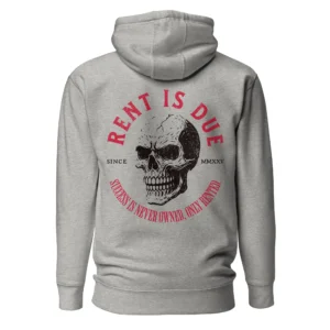 #1001 Rent is Due Hoodie